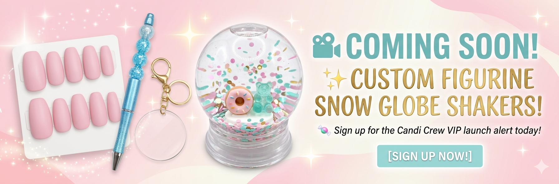 Custom Figurine Snow Globe Shakers — coming soon! Sign up for the Candi Crew VIP launch alert.
